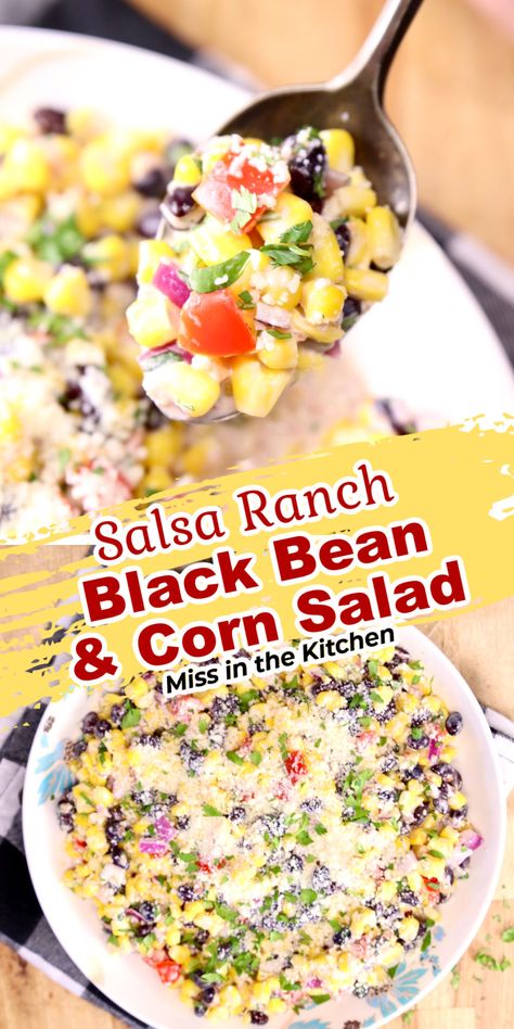 Lite Side Dishes, Corn And Black Bean Recipes, Mexican Black Bean Corn Salad, Black Bean Corn Salad Easy, Corn Black Bean Salad Recipe, Corn And Black Bean Salsa Recipe, Salsa Ranch Dressing, Corn And Bean Salad, Corn And Black Bean Salsa