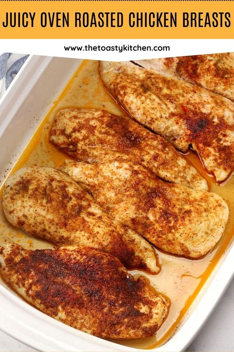 Juicy oven roasted chicken breasts recipe by The Toasty Kitchen. These oven roasted chicken breasts turn out juicy and tender every time! They're perfectly seasoned and only take 5 minutes of prep to get in the oven. #juicyovenroastedchicken #bakedchickenbreasts #bakedchicken #juicychicken Roast Chicken Breast Oven, Oven Roasted Chicken Pieces Recipes, Slow Baked Chicken In Oven, Roasting A Whole Chicken In The Oven, Moist Chicken Breast In Oven, Chicken Breasts In Oven, Moist Baked Chicken Breast, Chicken Breast In Oven, Cook Chicken In Oven