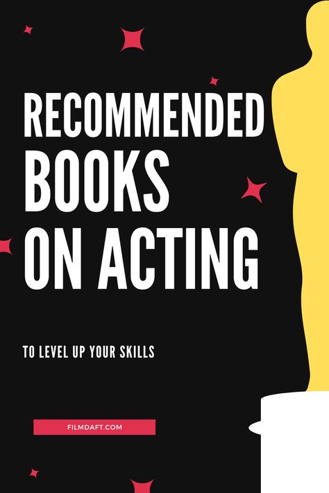 As an actor, working on your craft is crucial to your growth – finding what you need to focus on and perfecting that makes you more confident in your abilities, making you more marketable.

This guide shows you some of the best acting books out there. These are essential readings for anyone wanting to learn new techniques, figure out how to survive as an actor or expand their acting education knowledge base. Acting Books To Read, Acting Books, Meisner Technique, Sanford Meisner, Acting Exercises, Indie Filmmaking, Acting Techniques, Film Theory, Gift Wishlist