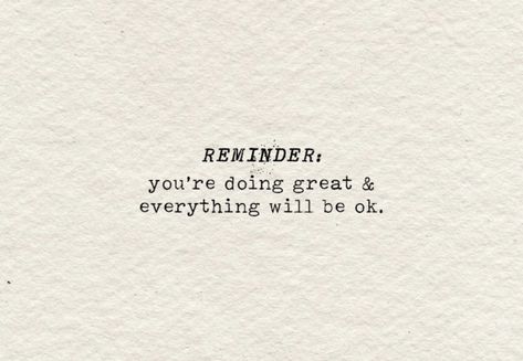 It’s Going To Be Okay, Its Okay To Not Be Okay Quotes, Everything Will Be Okay Quotes, Everything Will Be Ok Quotes, Be Okay Quotes, Ok Quotes, It Will Be Ok Quotes, Okay Quotes, Everything Will Be Ok