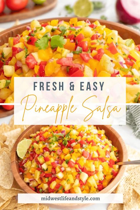 Fresh and Easy Pineapple Salsa - Midwest Life and Style Blog Pineapple Salsa Recipe, Luau Food, Easy Salsa Recipe, Roasted Vegetables Oven, Easy Salsa, Pineapple Recipes, Dinner Party Menu, Fresh Pineapple, Pineapple Salsa