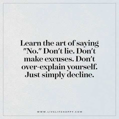 some people really need to learn this. Don't agree to help out then change your mind. Every single time. You Dont Have To Explain Yourself Quotes, Don't Take Things Personally, Dont Take Things Too Seriously, Over Explaining, Dont Explain Yourself Quotes, Quotes On Saying No, Power Of Saying No Quotes, Over Explaining Quotes, Don’t Live For Others