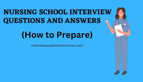 Frequently Asked Nursing School Interview Questions and Answers (How to Prepare) Nursing School Interview Questions, Nursing School Interview, Nursing Interview Questions, School Interview Questions, Nursing Interview, College Interview, Student Interview, School Interview, Medical School Inspiration