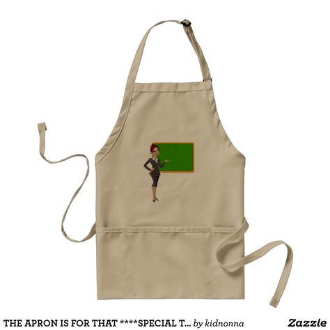 THE APRON IS FOR THAT ****SPECIAL TEACHER**** Azure Lion, Funny Aprons, Bbq Gifts, Kiss The Cook, Bbq Apron, Custom Aprons, Personalized Aprons, Aprons For Men, Gifts For Cooks