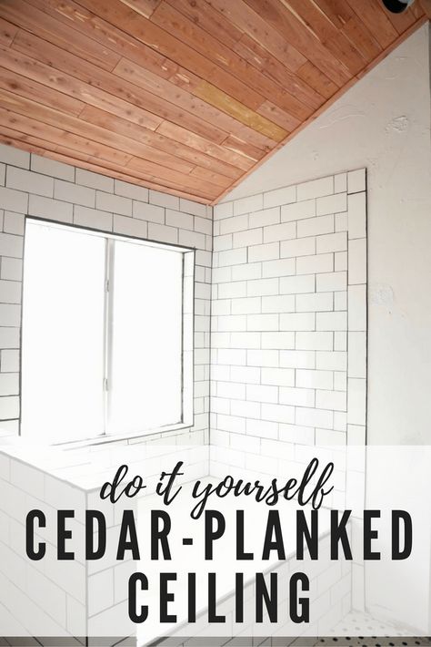 Cedar Ceiling, Plank Ceiling, Cedar Planks, Bathroom Ceiling, Trendy Home Decor, Wood Ceilings, Trendy Home, Diy Home Improvement, Bathroom Makeover