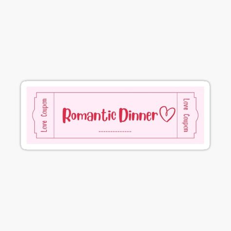 Restaurant Date, Love Coupons, Romantic Dinner, Romantic Dinners, Cute Love, Sticker Design, Sell Your Art, Vinyl Sticker, Restaurant