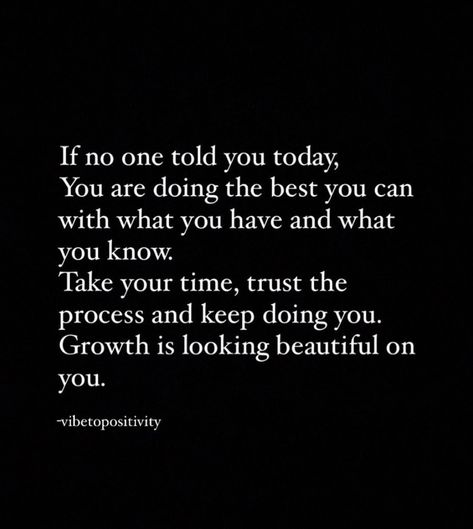 If Noone Told You Today, If No One Has Told You Today, In Case No One Told You Today Quote, Trust The Process Quotes, Medical Herbs, Powerful Inspirational Quotes, Today Quotes, Positive Phrases, Growth Quotes