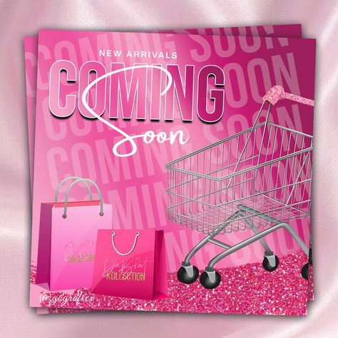 Coming Soon Flyer Design, New Items Coming Soon Posts, Instagram Flyer Design, Boutique Flyer Design, Pink Shopping Cart, Boutique Templates, Website Launch Idea, Sales Flyer Design, Coming Soon Design