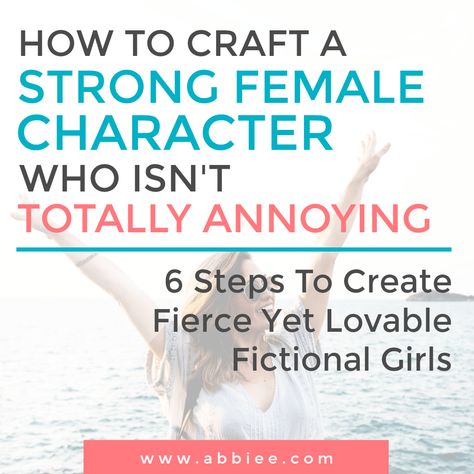 How to Craft a "Strong Female Character" Who Isn't Totally Annoying Abbie Emmons, Character Personalities, Book Publishing Logo, Character Descriptions, Writing Hacks, Writing Steps, Author Tips, Writing Stories, Book Business