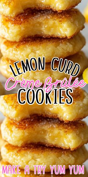 Lemon Curd Crème Brûlée Cookies Lemon Curd Crème Brûlée Cookies, Coconut Lemon Curd Cookies, Lemon Curd Dessert Ideas, Lemon Curd Recipe Desserts, Recipes With Lemon Curd, Creme Brulee Cookie Recipe, Recipes Using Lemon Curd, Lemon Curd Uses, Lemon Curd Dessert