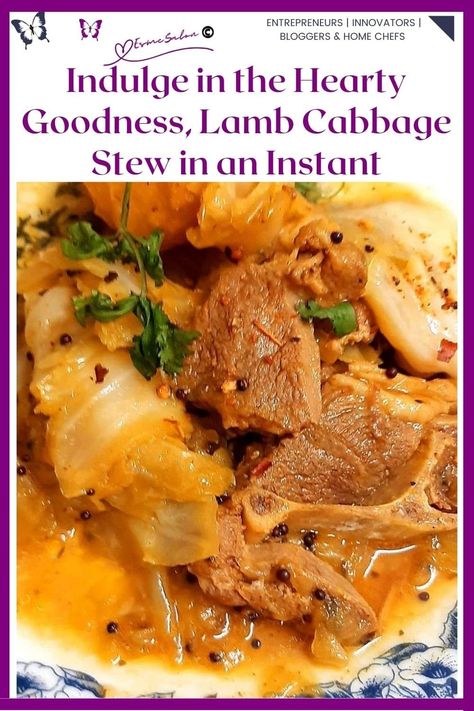 Indulge in the Hearty Goodness, Lamb Cabbage Stew in an Instant Pot Entrepreneurs | Innovators | Bloggers Cabbage Stew, Power Pressure Cooker, Food Hunter, Lamb Dishes, Lamb Stew, National Dish, Sharing Board, Heart And Soul, Home Chef