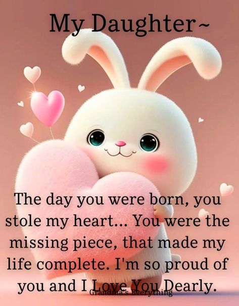 Good Morning Daughter I Love You, Daughter's Day Wishes, Good Morning Daughter, Daughters Day Quotes, Grandkids Quotes, Good Morning Hug, Birthday Quotes For Daughter, Birthday Wishes Flowers, Appreciate Life Quotes