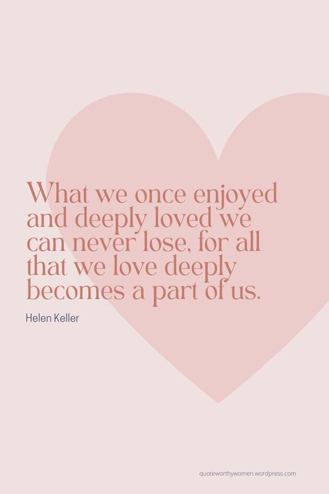 Tell Your Loved Ones You Love Them, Be The Things You Loved Most About, Having A Soft Heart Quotes, Tell Your Friends You Love Them, When Your Heart Belongs To Someone Else, Love Isn’t Always Enough, You Haven’t Met All The People Who Will Love You, Inspiring Women, Love Deeply