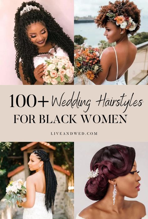 100+ Wedding Hairstyles for Black Women (2023 Edition) - LIVE&WED Weave Hairstyles For Weddings, Protective Wedding Hairstyles, Elopement Hairstyles Black Women, Bridal Black Hairstyles, Wedding Weave Hairstyles For Black Women, Braid Styles For Wedding Black Women, Sew In Wedding Hairstyles Black Women, Bridal Hair And Makeup Black Women, Black Natural Hairstyles For Wedding