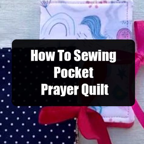 How To Sewing Pocket Prayer Quilt Pocket Quilt, Pocket Prayer Quilt, Prayer Crafts, Prayer Pillow, Prayer Quilt, Pocket Prayer, Sewing Pockets, Salt And Vinegar, Prayer Shawl