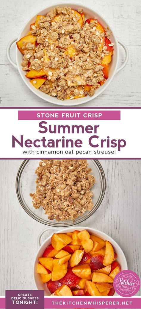 Nectarine Dessert, Nectarine Crisp, Nectarine Recipes, Gummies Recipe, Green Meals, Peach Crisp, Oat Crumble, Fruit Crisp, Crumble Recipe