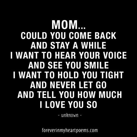 Miss My Mom Quotes, Miss You Mum, Mom In Heaven Quotes, Mom I Miss You, Happy Birthday In Heaven, I Miss My Mom, Remembering Mom, Miss Mom, Mom In Heaven