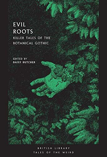 Botanical Gothic, Strange Stories, Gothic Fiction, Unread Books, Recommended Books To Read, Top Books To Read, Charles Darwin, Top Books, British Library