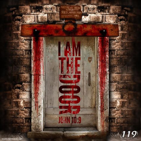 I am the door; if anyone enters through Me, he will be saved, and will go in and out and find pasture. John 10:9 I Am The Door, Feasts Of The Lord, Passover Lamb, Passover Decorations, Hebrew Roots, Blood Of Jesus, Passover Seder, Prophetic Art, Ayat Alkitab