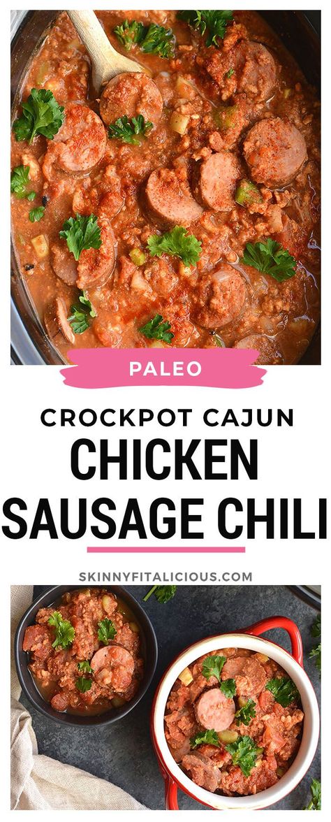 Cajun Chicken Sausage Chili made in a slow cooker! #paleo #slowcooker #crockpot #sausage #chili #chicken #glutenfree #highprotein #skinnyfitalicious Crockpot Cajun, Sausage Chili, Chicken Chili Crockpot, Paleo Slow Cooker, High Protein Meal, Crockpot Chili, Paleo Crockpot, Protein Meal, Paleo Recipes Easy