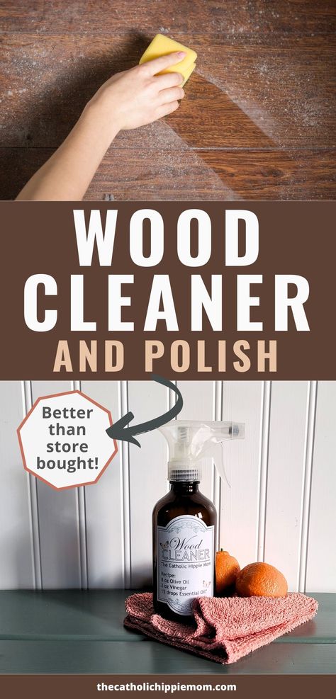 Wood Cleaner - The Catholic Hippie Mom Diy Wood Cleaner, Natural Wood Cleaner, Homemade Furniture Polish, Wood Furniture Cleaner, Diy Furniture Polish, Cleaning Wood Furniture, Green Cleaning Recipes, Natural Cleaning Products Diy, Hippie Mom