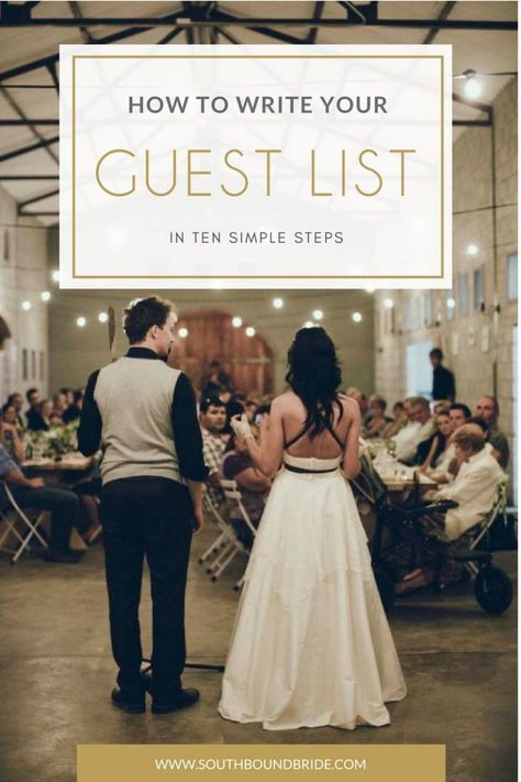 How to Write Your Wedding Guest List Guest List Template, Wedding Guest List Template, Wedding Consultant, Wedding Guest List, List Template, Guest List, Casual Wedding, Dreamy Wedding, Wedding Planning Tips