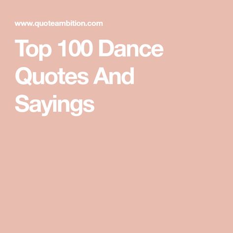 Top 100 Dance Quotes And Sayings Dance Quotes Funny, Dance Quotes Aesthetic, Short Dance Quotes, Anniversary Verses, Dancing Quotes, Fire Quotes, Group Dance, Dance Quotes, Soul On Fire