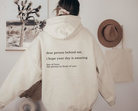 Dear Person Behind Me Hoodie, Person Behind Me Hoodie, Aesthetic Svg, Popular Svg, Dear Person Behind Me, Boho Svg, Retro Quotes, Trendy Svg, Motivational Svg