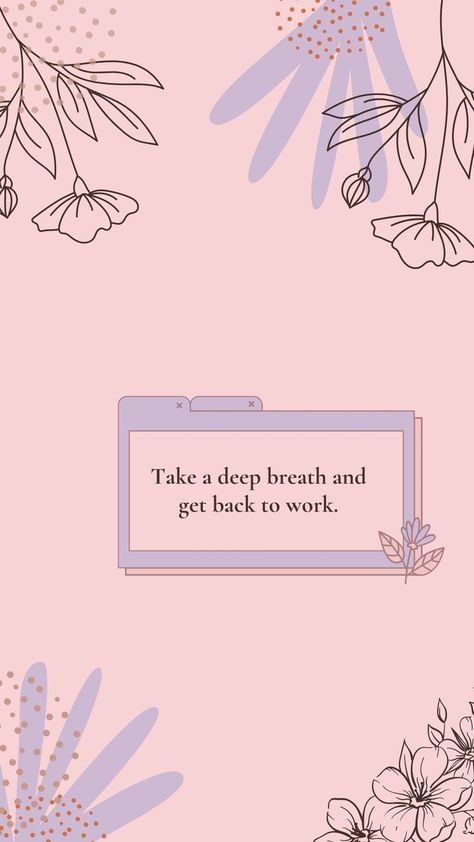 Work Background Aesthetic, Small Quote Wallpaper Iphone, Small Asthetic Quote, Pink Aesthetic Study Wallpaper, Inspirational Wallpapers Aesthetic, Small Notes Aesthetic, Homework Aesthetic Wallpaper, Tabs Wallpaper, Pink Aesthetic Wallpaper With Quotes