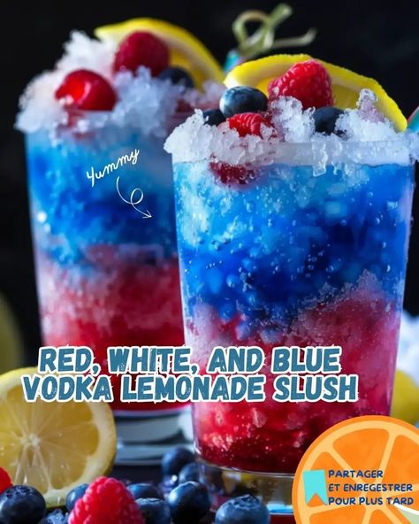 Red White and Blue Vodka Lemonade Slush - RecipeStrip Red White Blue Drink, Fourth Of July Bbq, Lemonade Slush, Patriotic Drinks, Vodka Slush, Fourth Of July Drinks, Lemonade Slushies, Alcholic Drinks, Vodka Lemonade