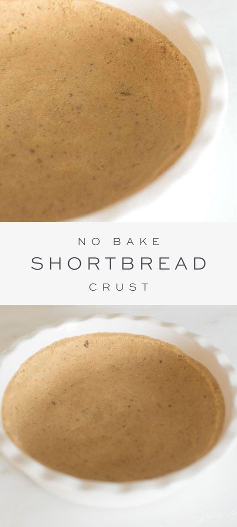 Easy no bake Shortbread Crust Recipe for cheesecake, pies, bars and tarts. #nobakepiecrust ##shortbreadcrust #piecrust #pieshell #pie #nobakerecipe #dessert Shortbread Pie Crust Recipe, Crust For Cheesecake, Cookie Pie Crust Recipe, Shortbread Pie, Cheesecake Crust Recipe, Cheesecake Pies, Easy Shortbread Crust, Shortbread Pie Crust, Shortbread Crust Recipe