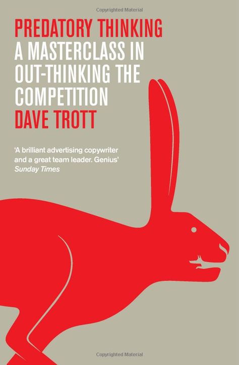 Predatory Thinking: A Masterclass in Out-Thinking the Competition    A collection of short stories that show how creative thinking can help you be better in business. Copywriting Advertising, In Out, Zero Sum Game, Western Philosophy, Warren Beatty, Book Marketing, Amazon Book Store, Reading Lists, Master Class