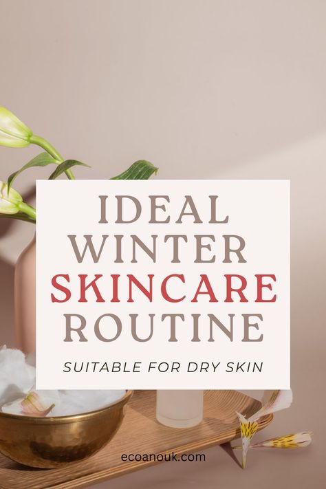 winter skin care routine for dry skin at home Simple Skincare Routine For Dry Skin, Skincare Routine For Dry Skin, Routine For Dry Skin, Winter Skincare Routine, Weekend Routine, Glowing Skin Routine, Best Skincare Routine, Dry Skin Routine, Winter Skin Care Routine