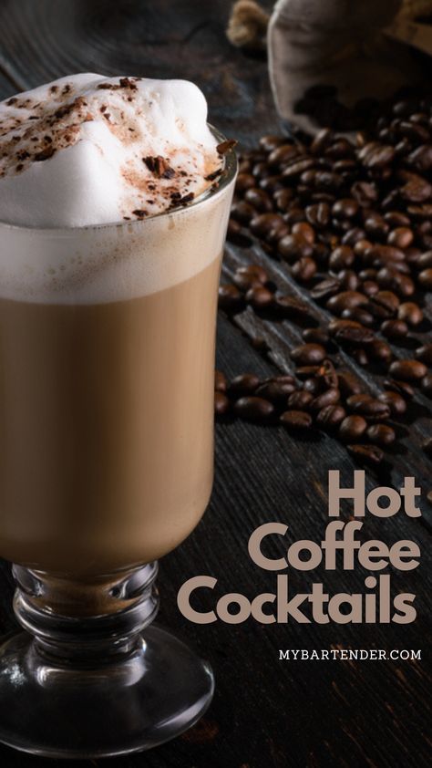 Hot Coffee Cocktails Coffee Cocktail Recipes, Hot Alcoholic Drinks, Alcoholic Coffee Drinks, Coffee Vodka, Coffee Recipes Hot, Warm Cocktails, Hot Coffee Drinks, Hot Toddies Recipe, Liquor Recipes