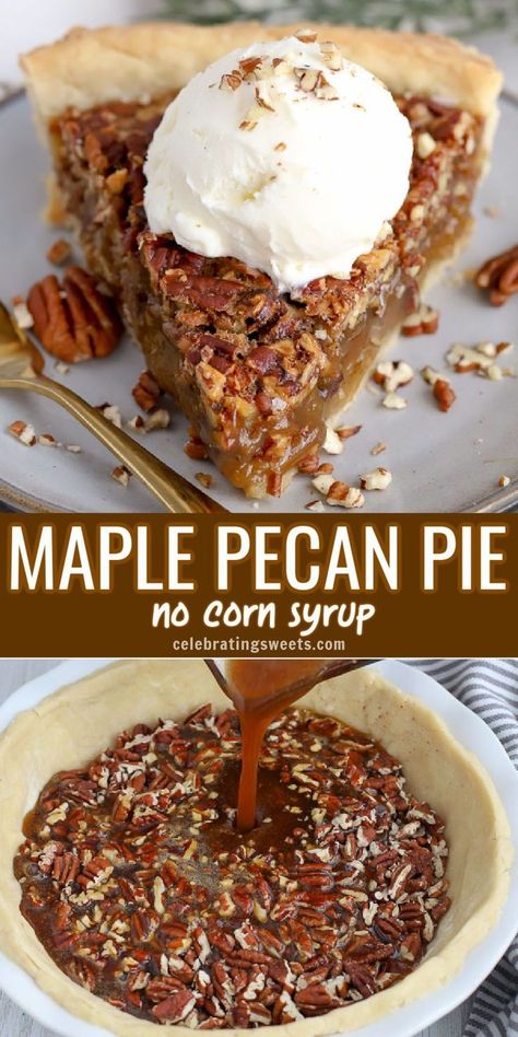 No Pecan Pecan Pie, Maple Pecan Pumpkin Pie, Maple Pecan Recipes, Pecan Pie Using Maple Syrup, Pecan Pie Made With Honey, Pecan Pie With Maple Syrup Recipe, Pecan Pie Filling No Corn Syrup, Sourdough Pecan Pie, Less Sweet Pecan Pie