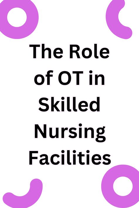 We're covering the role and importance of occupational therapy in skilled nursing facilities, on the My OT Spot blog. Skilled Nursing Facility Activities, Older Adults Activities, Occupational Therapy Assistant, Therapy Techniques, Skilled Nursing Facility, Occupational Therapy Activities, Activities For Adults, Occupational Therapist, Health Promotion