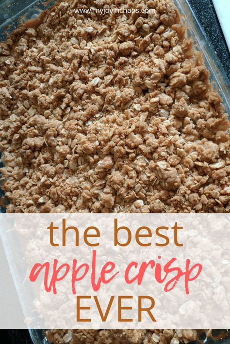 The Best Apple Crisp Ever {Recipe} | My Joy in Chaos The Best Apple Crisp, Apple Crisp Without Oats, Best Apple Crisp Recipe, Apple Crisp Cheesecake, Fruit Dips, Caramel Apple Crisp, Best Apple Crisp, Easy Apple Crisp Recipe, Apple Crisp Recipe