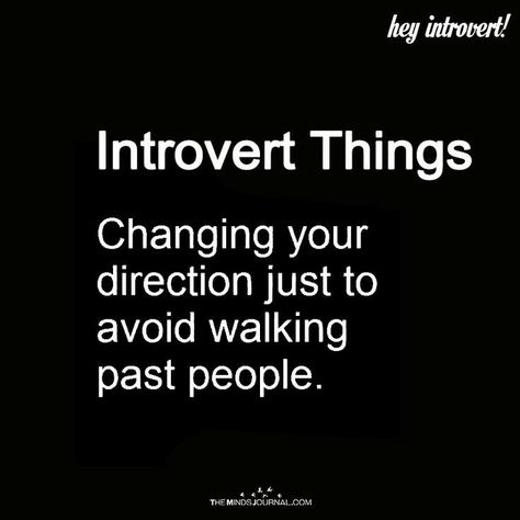 Introvert Love Quotes, Funny Introvert Quotes, Introvert Activities, Introvert Vibes, Introvert Personality, Introvert Problems, Introvert Quotes, Introverts Unite, Introvert Humor