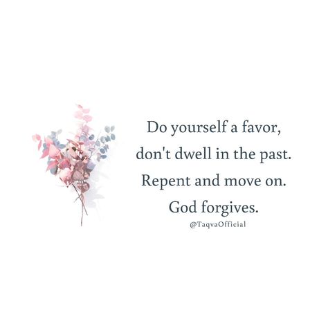 Do yourself a favor, don't dwell in the past. Repent and move on. God forgives. How merciful is #Allah that He forgives us for the things we can't #forgive ourselves for! 🥺🍁🧡 #astaghfirullah #istighfar #tawbah #tauba #repent #repentance #repentnow #forgiveness #forgiveyourself #forgivenessquotes #forgivenessheals #selfforgiveness #alhamdulillah #subhanallah #alhamdulillahforeverything #muslim #muslims #godforgives #godforgiveme #islam #islamicquote #islamicquotesandpictures #taqva Islam Inspiration, Islamic Lessons, Comfort Zone Quotes, Alhamdulillah For Everything, Beautiful Reminders, Forgiveness Quotes, God Forgives, Positive Notes, Sweet Words