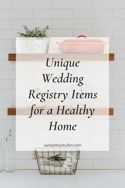 Unique Wedding Registry Items for a Healthy Home Western Wedding Registry Ideas, Things For Wedding Registry, Non Kitchen Wedding Registry Items, Minimalist Wedding Registry, Unique Registry Items Wedding, Fun Wedding Registry Ideas, Best Registry Items Wedding, Things To Add To Wedding Registry, Must Have Wedding Registry Items