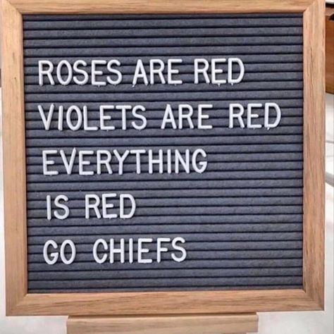 Kansas City Chiefs Craft, Go Chiefs, Red Chief, Message Board Quotes, Kansas City Chiefs Shirts, Season Quotes, City Baby, Word Board, Felt Letter Board