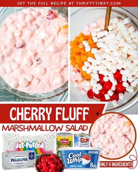 Marshmallow Fruit Dessert, Fruit Salad With Cream Cheese And Cool Whip, Cherry Marshmallow Fluff, Fruit And Marshmallow Salad, Cherry Marshmallow Dessert, Marshmellow Fruit Fluff Salad, Fruit Salads With Cool Whip, Fruit Salad Whipped Cream, Marshmallow Salad Recipe