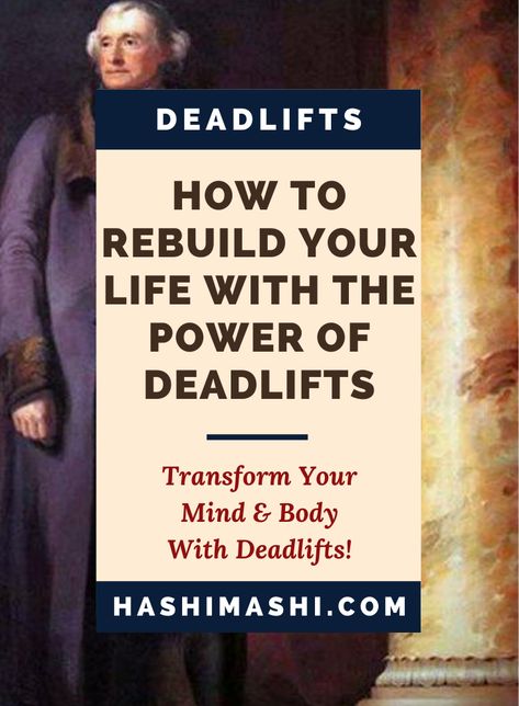 How To Rebuild Your Life With 5 Amazing Powers of Deadlifts Deadlift Benefits, Squats Muscles Worked, Mind Diet, Muscular Endurance, How To Lean Out, Strong Mind, Strong Body, Lose 20 Pounds, Powerlifting