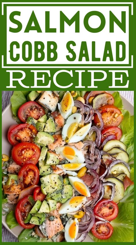 Light and Refreshing Summer Salmon Cobb Salad Recipe Salmon Cobb Salad, Summer Salmon, Cobb Salad Recipe, Avocado Dressing, Salmon Salad, Summer Refreshments, Corn Salads, Fresh Green, Salad Recipe