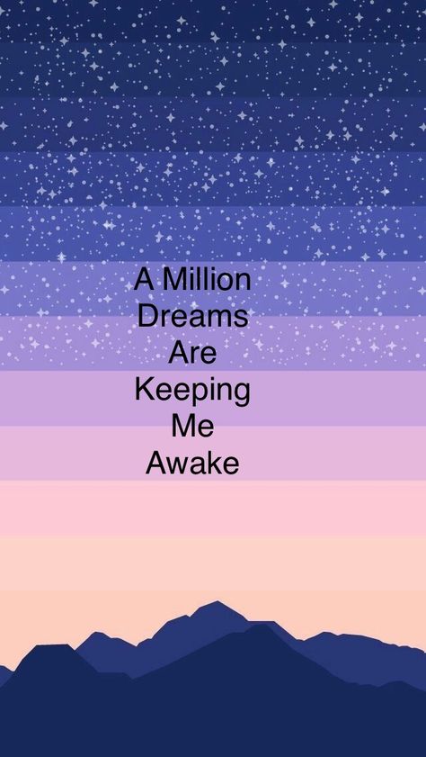 A Million Dreams, Million Dreams, Quotes Beautiful, The Greatest Showman, Sleep Problems, Coldplay, Song Quotes, Lyric Quotes, Music Quotes