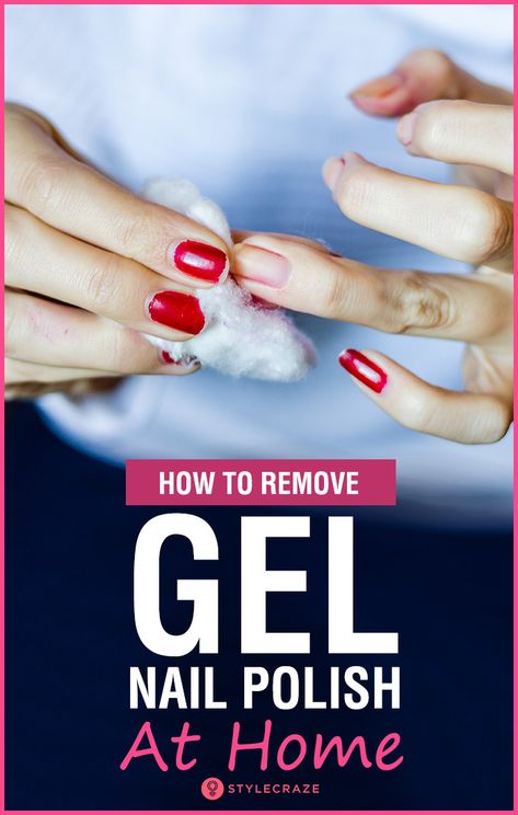 How To Remove Gel Nail Polish At Home #nailpolish #nails #nailcare Gel Polish At Home, Gel Nail Polish At Home, Remove Gel Nail Polish, Remove Gel Polish, Gel Nail Removal, Gel Manicure At Home, Gel Nails At Home, Short Gel Nails, Manicure At Home