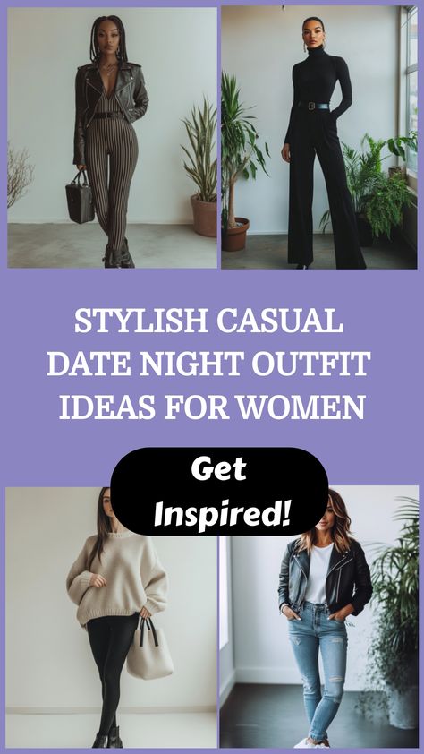 Four women showcasing stylish casual date night outfits, including striped suit, black turtleneck with pants, oversized sweater with boots, and leather jacket with jeans. Edgy Date Night Outfit, Edgy Leather Jacket, Casual Date Night Outfit, Cozy Oversized Sweaters, Date Night Style, Date Night Outfit Ideas, Night Outfit Ideas, Chic Sneakers, Flowy Dresses