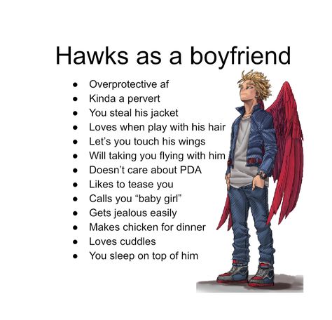 Hawk X Yn, Hawks Headcanons Spicy, Hawks As A Boyfriend, Hawks Headcannons, Hawks Imagine, Hawks Headcanon, Hawks X Y/n, Mha Headcanons, As A Boyfriend