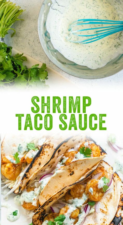 Shrimp Taco Recipes Sauces, Shrimp Tacos Easy Sauce, Shrimp Tacos Sauce Recipe, Shrimp Taco Sauce Easy, Shrimp Tacos Sauce, Tacos Sauce Recipe, Shrimp Taco Sauce Recipe, Sauce For Shrimp Tacos, Healthy Ranch Recipe