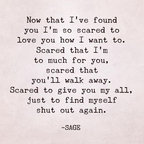 Scared To Love Quotes, Afraid To Love Quotes, Scared Of Love, Love Again Quotes, Scared Quotes, Scared To Love, Falling In Love Quotes, Fathers Day Quotes, New Relationship Quotes